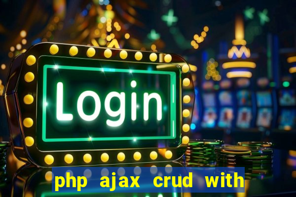 php ajax crud with datatables and bootstrap modals